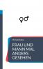 Frau und Mann mal anders gesehen