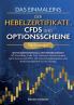 Das Einmaleins der Hebelzertifikate CFDs und Optionsscheine für Einsteiger