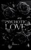 Psychotic Love