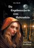 Die Engelsmacherin vom Rabenstein
