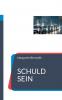 Schuld sein