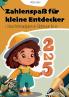 Zahlenspaß für kleine Entdecker