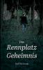 Das Rennplatz-Geheimnis