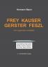Frey Kauser Gerster Feszl