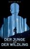 Der Junge und der Wildling