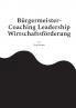 Bürgermeister-Coaching Leadership Wirtschaftsförderung