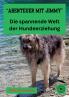 Abenteuer mit Jimmy   Die spannende Welt der Hundeerziehung