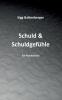 Schuld & Schuldgefühle