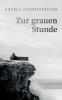 Zur grauen Stunde
