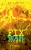 Fix war nichts