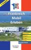 Frankreich-Mobil-Erleben