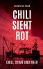 Chili sieht rot