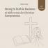 Strong in Faith & Business