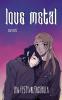 Love Metal