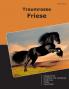 Traumrasse Friese