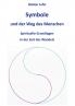 Symbole und der Weg des Menschen