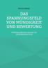Das Spannungsfeld von Mündigkeit und Bewertung