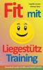 Fit mit Liegestütz-Training