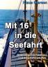 Mit 16 in die Seefahrt