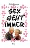 Sex geht immer