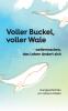 Voller Buckel voller Wale
