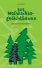 101 Weihnachtsgedichtbäume