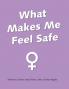What Makes Me Feel Safe