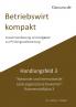 Betriebswirt kompakt Handlungsfeld 3