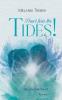 Don't fear the Tides!