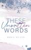 These Unwritten Words