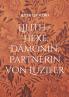 Lilith - Hexe Dämonin Partnerin von Luzifer