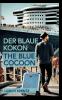 Der blaue Kokon - The blue Cocoon