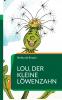 Lou der kleine Löwenzahn