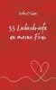 33 Liebesbriefe an meine Frau
