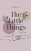 The Little Things