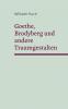 Goethe Brodyberg und andere Traumgestalten