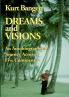 Dreams and Visions