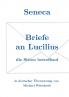 Seneca - Briefe an Lucilius