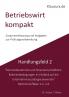Betriebswirt kompakt Handlungsfeld 2.4-2.6