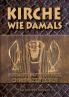 Kirche wie damals