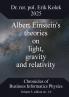 Albert Einstein's theories on light gravity and relativity