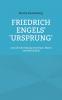 Friedrich Engels' 'Ursprung'