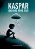 Kaspar und das arme Tier