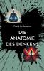 Die Anatomie des Denkens