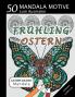 Mandala Sammelband 50 Mandala Motive zum Ausmalen - Frühling-Ostern