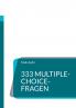 333 Multiple-Choice-Fragen