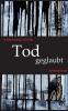 Tod geglaubt