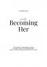 Finally Becoming Her