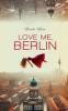 Love Me Berlin