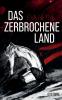 Das zerbrochene Land